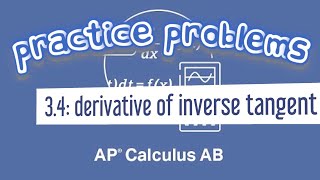 AP Calculus AB 34 Derivative of arctanx in a Polynomial [upl. by Anella]