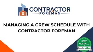 Managing a Crew Schedule with Contractor Foreman [upl. by Sylado94]