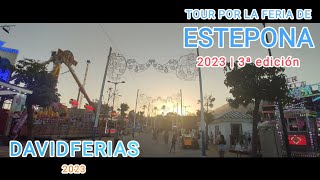 📷VLOG📷 Tour por la Feria de Estepona 2023 🎡 DavidFerias 🎡 [upl. by Sedicla]