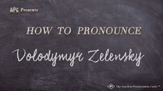 How to Pronounce Volodymyr Zelensky Real Life Examples [upl. by Llertnod]