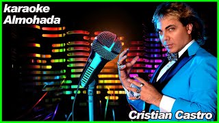 Cristian Castro Almohada Karaoke No Copyright [upl. by Batsheva]