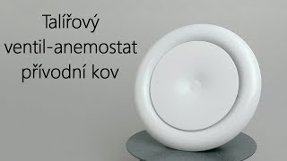 Talířový ventilanemostat přívodní kov [upl. by Karen]