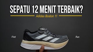 Adidas Boston 11 First Run  Sepatu Lari 12 Menit Terbaik [upl. by Gaughan482]