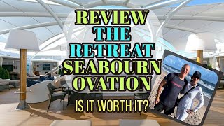 Is Seabourn Ovation Cruise Ship Retreat Worth It Walkthrough Prices amp Review [upl. by Akilam]