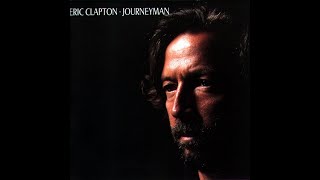 Eric Clapton Journeyman [upl. by Nannaihr]