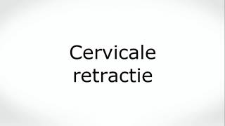 Cervicale retractie [upl. by Francis]