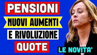 🔴 PENSIONI NUOVI AUMENTI E RIVOLUZIONE DELLE QUOTE 👉 LE NOVITÀ IN ARRIVO a BREVE💰 [upl. by Oinotnas196]