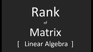 How to Find Out Rank of Matrix [upl. by Eceinahs]