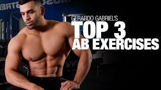 Gerardo Gabriels Top Three Ab Exercises [upl. by Haleelahk832]