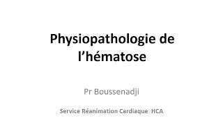 PHYSIOPATHOLOGIE de l’hématose [upl. by Treulich194]