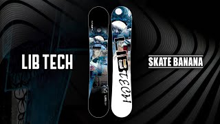 SKATE BANANA  20222023 LIB TECH SNOWBOARD [upl. by Mirisola]