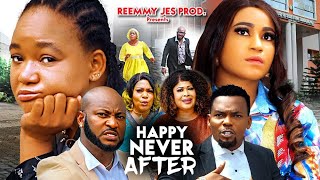 HAPPY NEVER AFTER SEASON 6 New Movie Rachel Okonkwo Rosabelle Dave Ogbeni  2024 Nollywood Movie [upl. by Atinet]