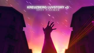 kreuzberg luvstory [upl. by Strepphon]