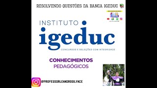 CONHECIMENTOS PEDAGÓGICOS  BANCA IGEDUC  RESOLVENDO QUESTÕES  AULA 04 📚 [upl. by Zandra]