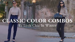 Color Combos to Look Chic in Winter Classic amp Unexpected [upl. by Acinomaj]