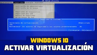 CÓMO ACTIVAR la VIRTUALIZACIÓN en WINDOWS 10  HP 2022 [upl. by Yevoc295]