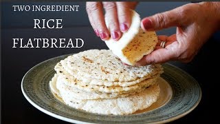 2 Ingredient Rice Bread Recipe  GlutenFree amp Vegan  Chawal ki Roti [upl. by Pelmas]