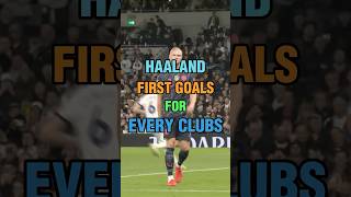 Haaland’s First Goals For Every Clubs manchestercity dortmund salzburg [upl. by Nedap]