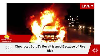 Will Your Chevrolet Bolt EV Set On Fire The Faulty Seat Belt Issue Recall Says Maybe [upl. by Hachmann]