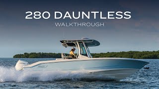 280 Dauntless Walkthrough  New Product Launch  Boston Whaler [upl. by Yrohcaz]