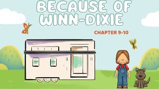 Because of winndixie chapter 9 and 10 [upl. by Retsila]