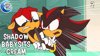 Shadow Babysits Cream 2 Animation [upl. by Docile863]