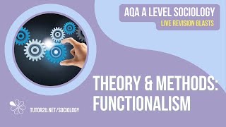 AQA A Level Sociology Revision Blast  Theory amp Methods Functionalism [upl. by Enila]