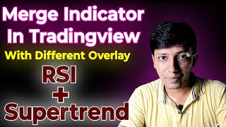 How to Merge Different Overlay Indicator in Pine Script [upl. by Eehsar672]