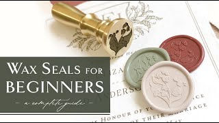 Wax Seals for Beginners  Everything You Need to Know [upl. by Richardo]