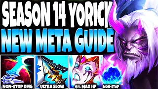 I CREATED OUR NEW META SEASON 14 YORICK BUILD GUIDE NONSTOP  MAX HP DMG  LoL Yorick s14 Gameplay [upl. by Ecnerol605]