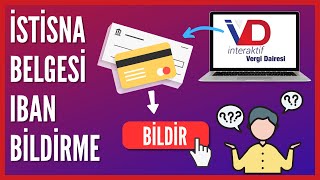 Youtube İstisna Belgesi Banka Hesabı Bildirimi Nasıl Yapılır [upl. by Goldy921]