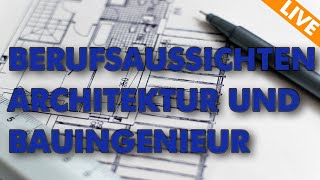 Berufsaussichten Architektur und Bauingenieurwesen quotNicht verzagen Peter fragenquot [upl. by Aniz]