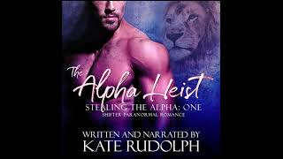 Free Full Length Paranormal Romance Audio book The Alpha Heist [upl. by Leroj]