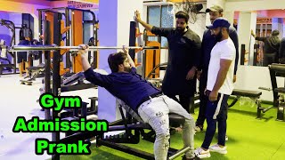 Gym Admission Prank  Pranks In Pakistan  Humanitarians [upl. by Caspar]