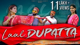 LAAL DUPATTA  ANKIT BUDHLAKOTI ft ANISHA RANGHAR  Latest GARHWALI KUMAONI Song 2020 [upl. by Huxham275]