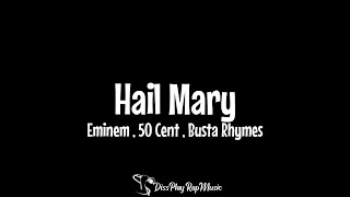 Eminem ft 50 Cent amp Busta Rhymes  Hail Mary lyrics Ja Rule Diss [upl. by Aehta833]