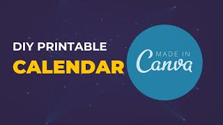 How To Design Printable Calendar in Canva from Template [upl. by Melac]