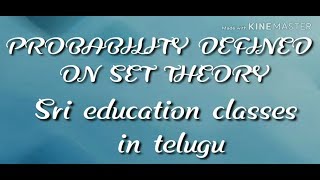 PROBABILITY DEFINED ON SET THEORY [upl. by Etnuahc]