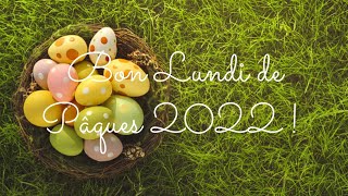 Bon Lundi de Pâques 2022  pâques [upl. by Adnorahc388]