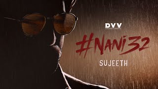 Nani32  Announcement Video  NANI  Sujeeth  DVV Danayya [upl. by Amaty]