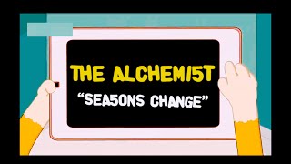 The Alchemist  quotSeasons Changequot OFFICIAL VIDEO [upl. by Atela]