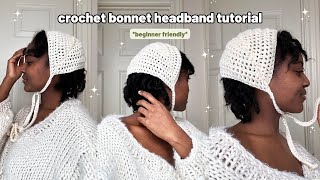 Crochet Bonnet Headband Tutorial beginner friendly [upl. by Iredale660]