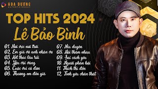 Lê Bảo Bình TOP Hits 2024  Nơi Vực Nơi Trời Em Giả Vờ  Album Nhạc Trẻ Ballad Hay Nhất 2024 [upl. by Timmie169]