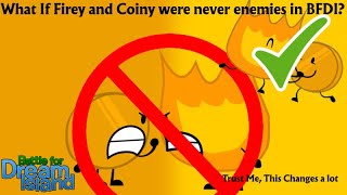 What If Firey amp Coiny Were Never Enemies [upl. by Salomo]