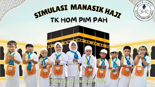 Kelas TK B Hom Pim Pah dalam simulasi parenting manasik haji 2024 di asrama haji kota bekasi [upl. by Malkin192]