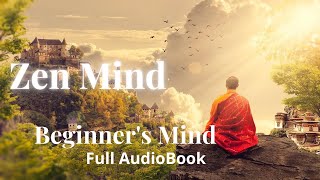 Zen Mind  Beginners Mind   Informal Talks on Zen Meditation and Practice [upl. by Hedve]