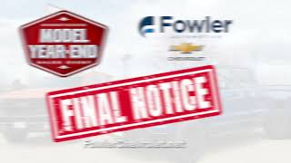 Fowler Chevrolet  November 2024  Final Notice [upl. by Natanhoj]