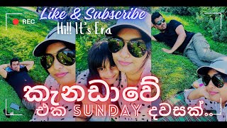 කැනඩාවේ එක Sunday දවසක් 🇨🇦🇱🇰  සිංහල Vlog  Canada Sinhala Vlog canadasinhalavlogs canadavlog [upl. by Henricks]