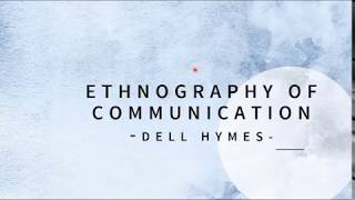 Introduction to Ethnography of Communication [upl. by Idorb]