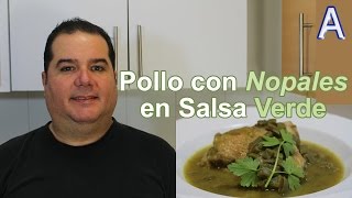 Como Cocinar Pollo en Salsa Verde con Nopales Cocina Mexicana facil y economica Recetas Rapidas [upl. by Reine438]